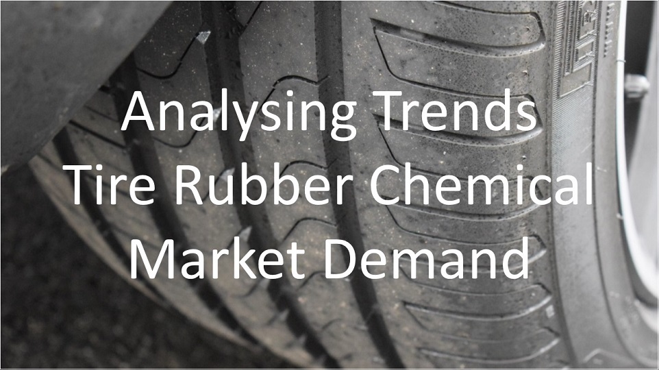 tire rubber chemical market trends
